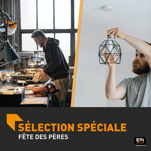 SELECTION SPÉCIALE - FÊTE DES PÈRES SELECTION SPÉCIALE - FÊTE DES PÈRES