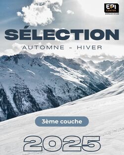 S&Eacute;LECTION HIVER - 3&Egrave;ME COUCHE